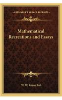 Mathematical Recreations and Essays