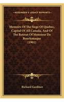 Memoirs of the Siege of Quebec, Capital of All Canada, and of the Retreat of Monsieur de Bourlemaque (1901)