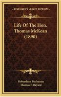Life Of The Hon. Thomas McKean (1890)