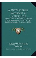 Distinction Without a Difference: A Letter to H. Montagu Villiers on a Sermon in Favor of the Restoration of the Jews (1850)