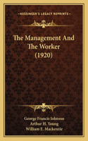 The Management And The Worker (1920)