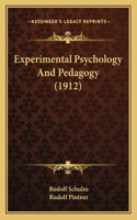 Experimental Psychology And Pedagogy (1912)