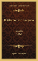 Ritorno Dell' Emigrato: Novella (1842)