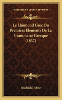 Lhomond Grec Ou Premiers Elements De La Grammaire Grecque (1857)