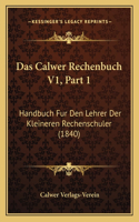 Das Calwer Rechenbuch V1, Part 1