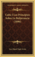 Cuba I Los Principios Sobre La Belijerancia (1896)