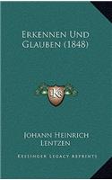 Erkennen Und Glauben (1848)