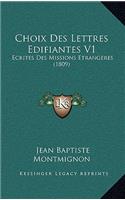 Choix Des Lettres Edifiantes V1: Ecrites Des Missions Etrangeres (1809)