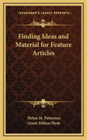 Finding Ideas and Material for Feature Articles