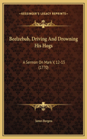 Beelzebub, Driving And Drowning His Hogs
