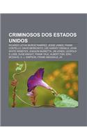 Criminosos DOS Estados Unidos