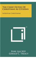 Chief Duties Of Christians As Citizens