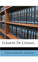 Elemens de Chymie...