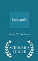 Ladysmith - Scholar's Choice Edition