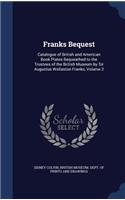 Franks Bequest