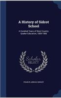 A History of Sidcot School