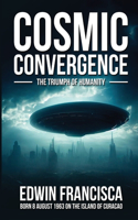 Cosmic Convergence: The Triumph of Humanity