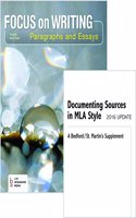 Focus on Writing with Readings 3e & Documenting Sources in MLA Style: 2016 Update
