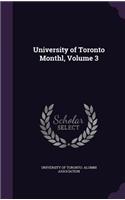 University of Toronto Monthl, Volume 3