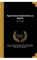 Agricultural Explorations in Algeria; Volume No.80