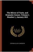 The Mirror of Taste, and Dramatic Censor, Volume I, Number 1, January 1810