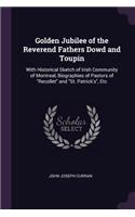 Golden Jubilee of the Reverend Fathers Dowd and Toupin