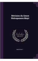 Révision du Genre Holcoponera Mayr