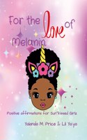 For the Love of Melanin: Positive affirmations for Sun Kissed Girlz