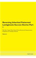Reversing Inherited Patterned Lentiginos