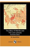 Story of Atlantis and the Lost Lemuria (Illustrated Edition) (Dodo Press)