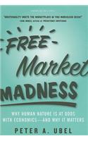 Free Market Madness