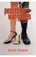 Peacetime War Games