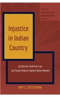 Injustice in Indian Country