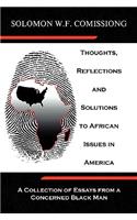 Thoughts, Reflections and Solutions to African Issues in America