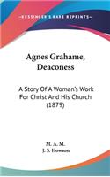 Agnes Grahame, Deaconess