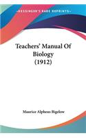 Teachers' Manual Of Biology (1912)