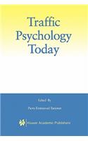 Traffic Psychology Today