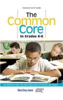 The Common Core in Grades 4-6
