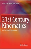 21st Century Kinematics