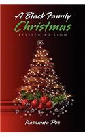 Black Family Christmas: Revised Edition