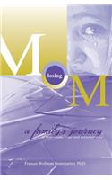 Losing Mom