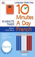 10 Minutes a Day: French, Beginner: French