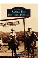 Santa Fe's Historic Hotels