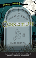 Ghostly Tales of Connecticut