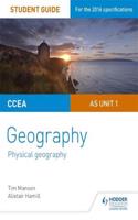 CCEA AS Unit 1 Geography Student Guide 1: Physical Geography