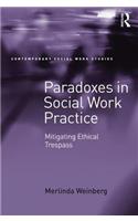 Paradoxes in Social Work Practice