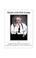 Murder at the Polo Lounge: (English)