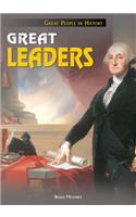 Great Leaders: (Great People in History)