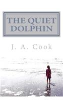 The Quiet Dolphin: (English)