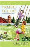 Prairie Echoes: A Book of Poetry